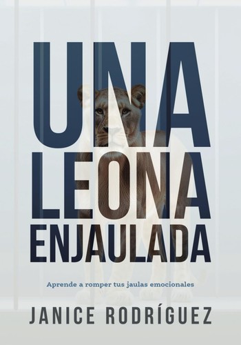 Una leona enjaulada - enjaulada:, a